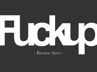FuckUp Nights BA: cuatro lecciones de fracasos para incorporar y compartir